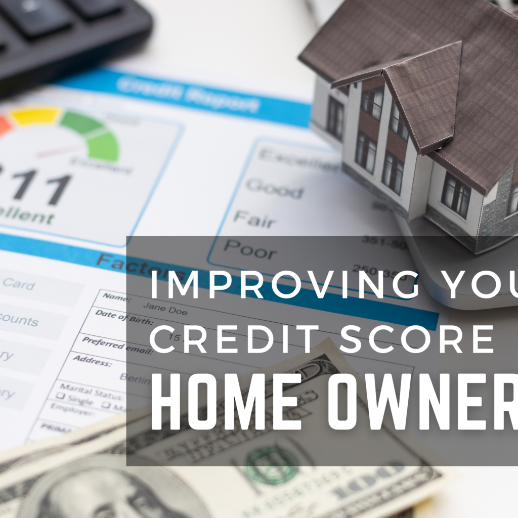 Improving your credit score for home ownership home buyers inventory
